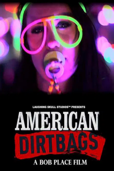Постер: American Dirtbags
