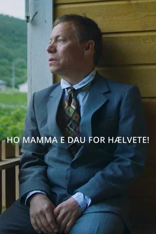 Постер: Ho mamma e dau for hælvete!