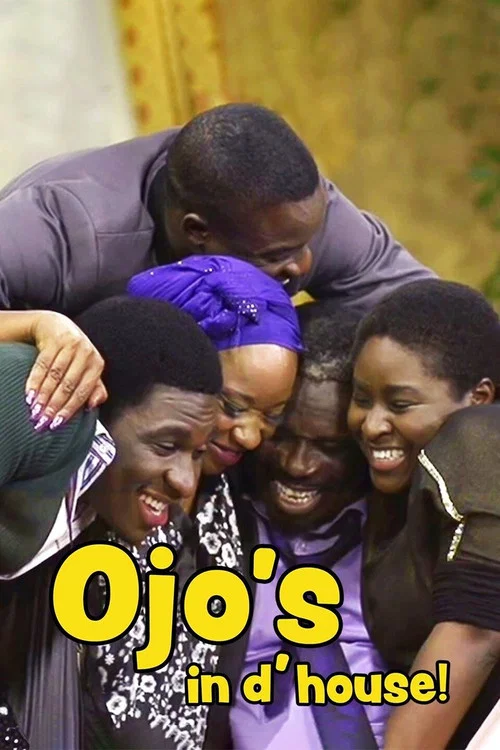 Постер: Ojo's in d' House