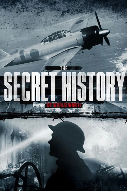 Постер: The Secret History of WW2