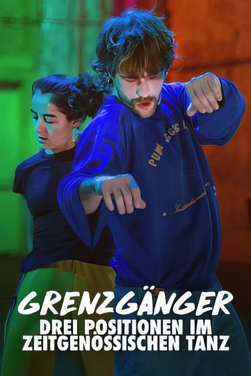 Постер: Grenzgänger - Drei Positionen im zeitgenössischen Tanz
