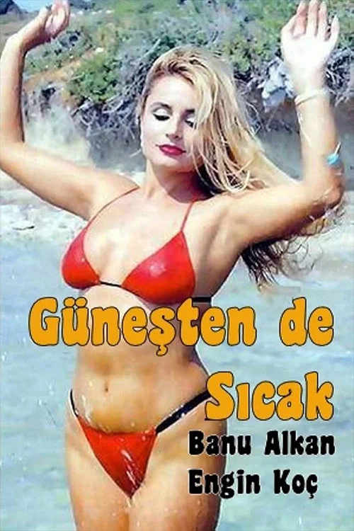 Постер: Günesten de sicak