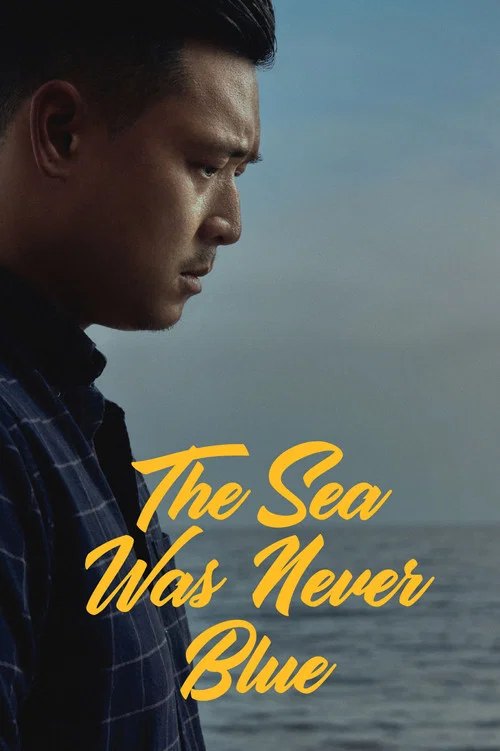 Постер: The Sea Was Never Blue