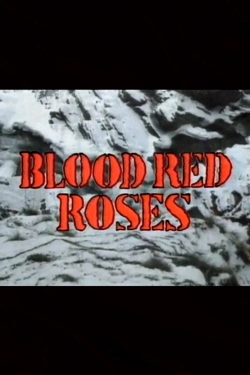 Постер: Blood Red Roses