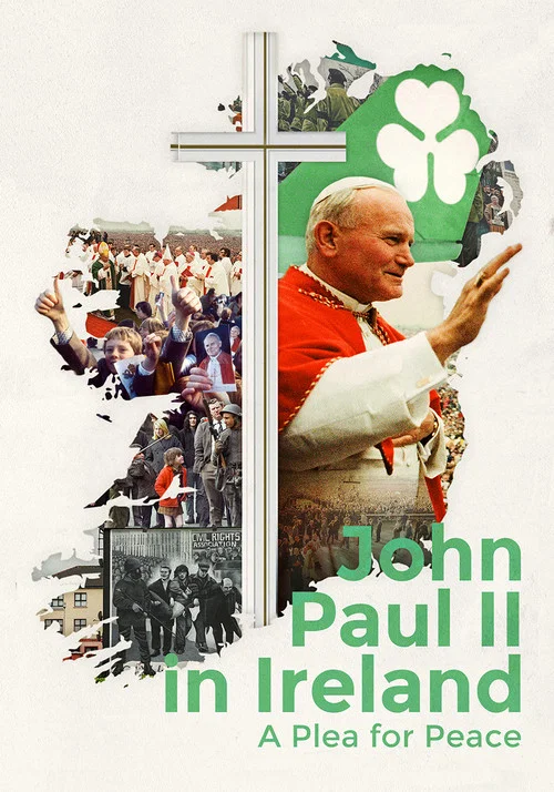 Постер: John Paul II in Ireland: A Plea for Peace