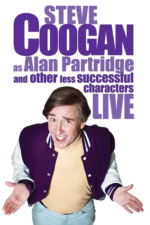 Постер: Steve Coogan - Live As Alan Partridge And Other Less Successful Characters
