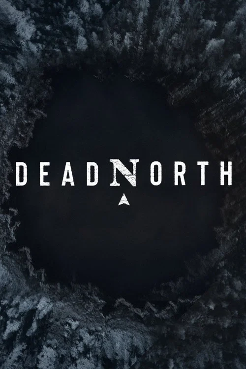 Постер: Dead North