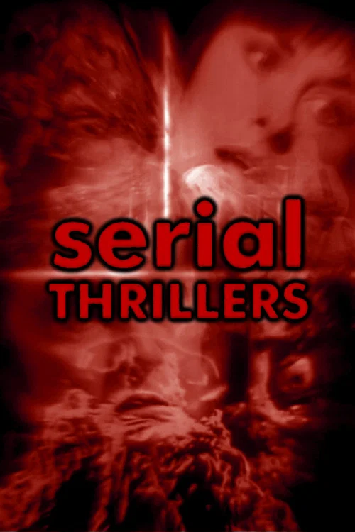 Постер: Serial Thrillers