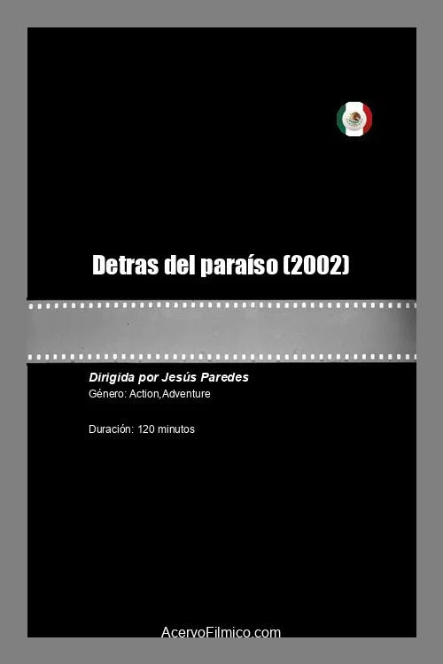 Постер: Detras del paraíso