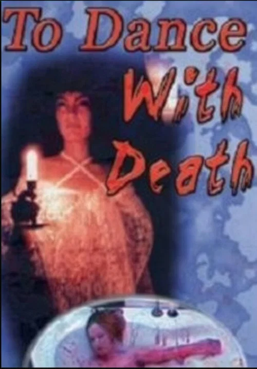 Постер: To Dance with Death