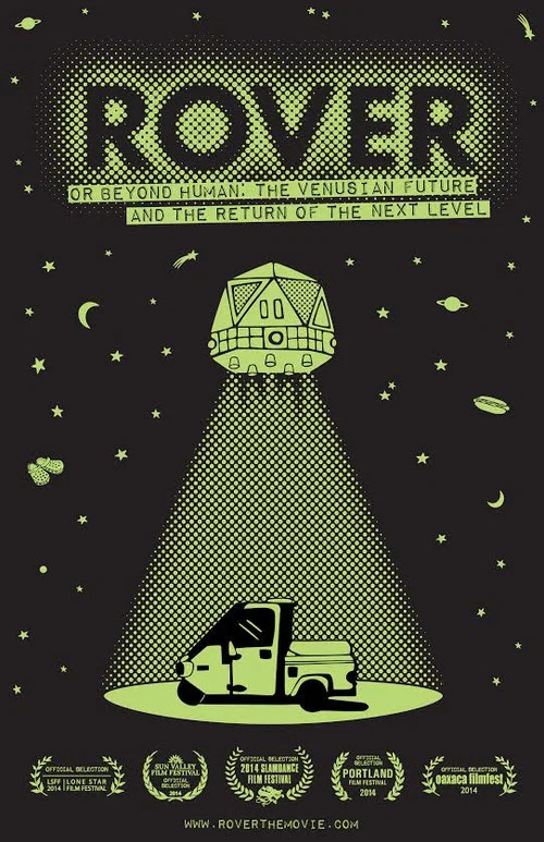 Постер: ROVER: Or Beyond Human - The Venusian Future and the Return of the Next Level