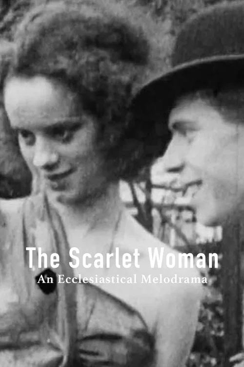 Постер: The Scarlet Woman: An Ecclesiastical Melodrama
