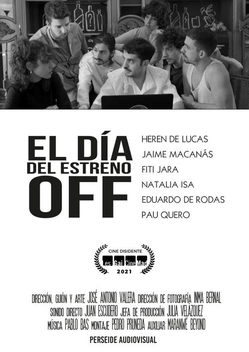 Постер: El día del estreno Off
