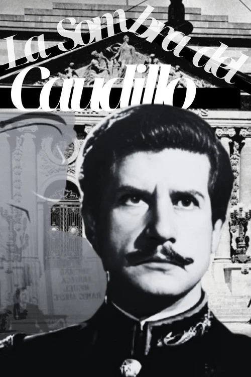 Постер: La sombra del caudillo