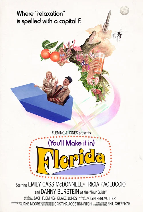 Постер: You'll Make It In Florida