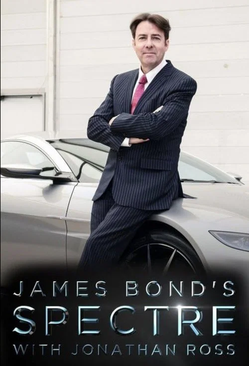 Постер: James Bond's Spectre with Jonathan Ross