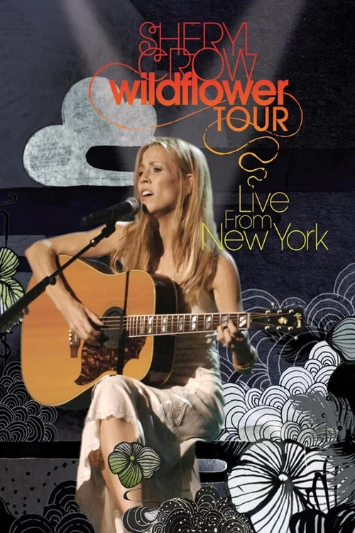 Постер: Sheryl Crow: Wildflower