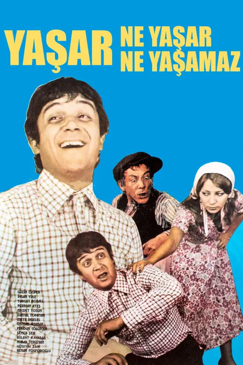 Постер: Yasar Ne Yasar Ne Yasamaz