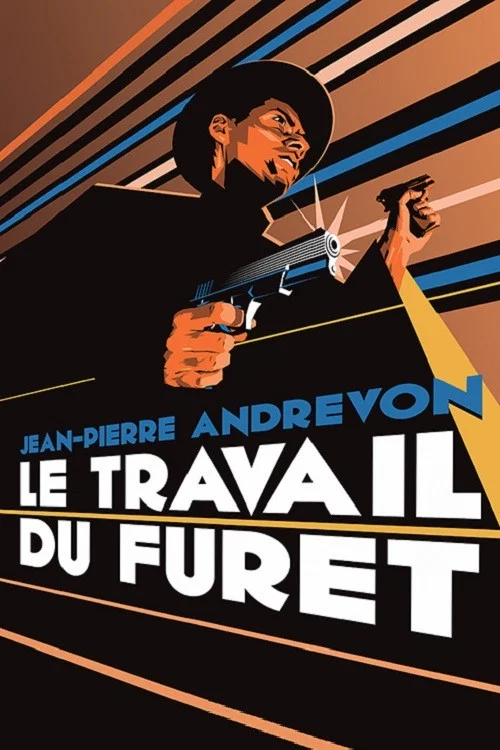 Постер: Le travail du furet