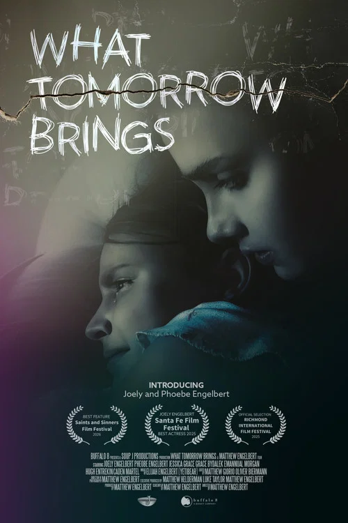 Постер: What Tomorrow Brings