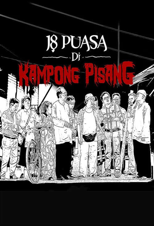 Постер: 18 Puasa Di Kampong Pisang