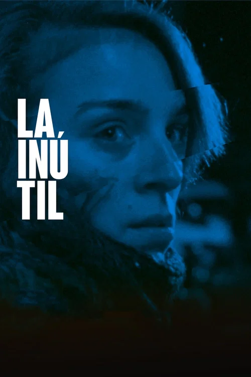 Постер: La inútil