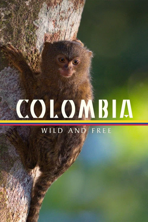 Постер: Colombia - Wild and Free