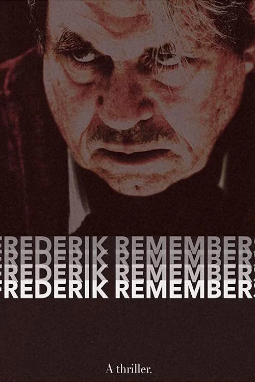 Постер: Frederik Remembers