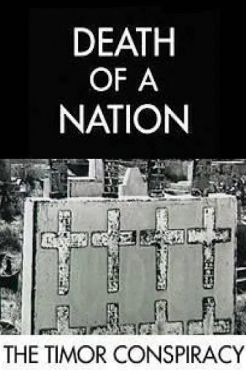 Постер: Death of a Nation: The Timor Conspiracy