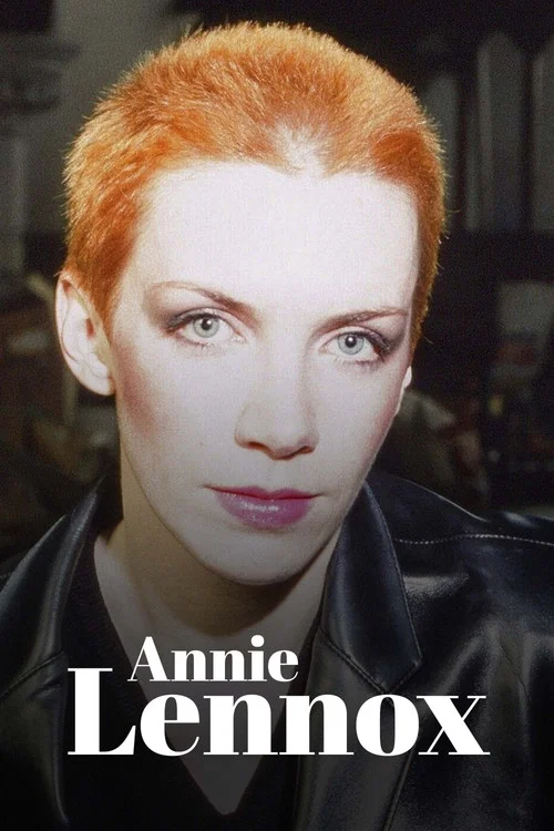 Постер: Annie Lennox - De Eurythmics à l'engagement, itinéraire d'une icône pop