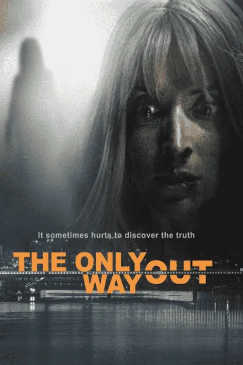 Постер: The Only Way Out