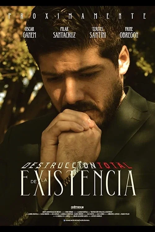 Постер: Destrucción Total de la Existencia