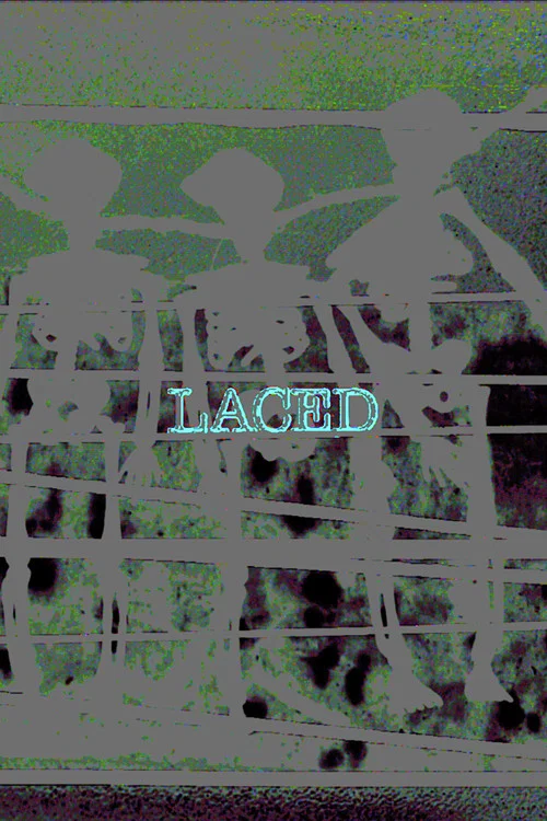 Постер: Laced