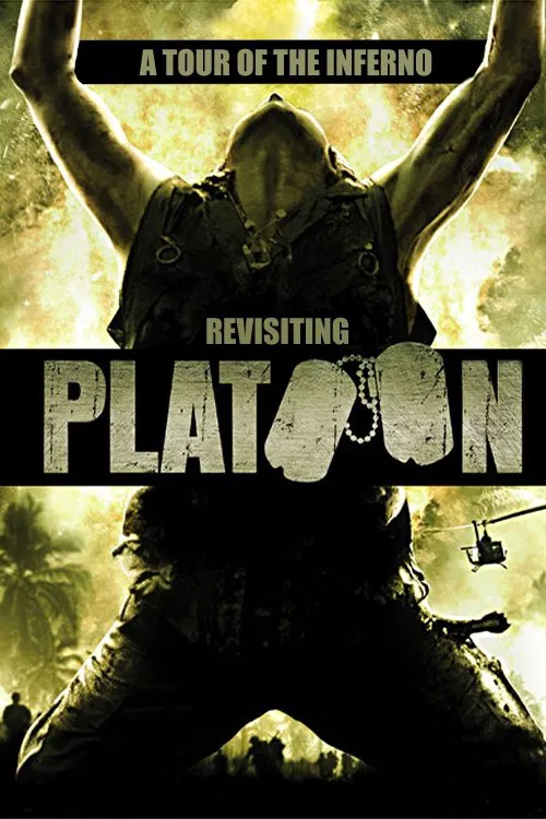 Постер: A Tour of the Inferno: Revisiting «Platoon»