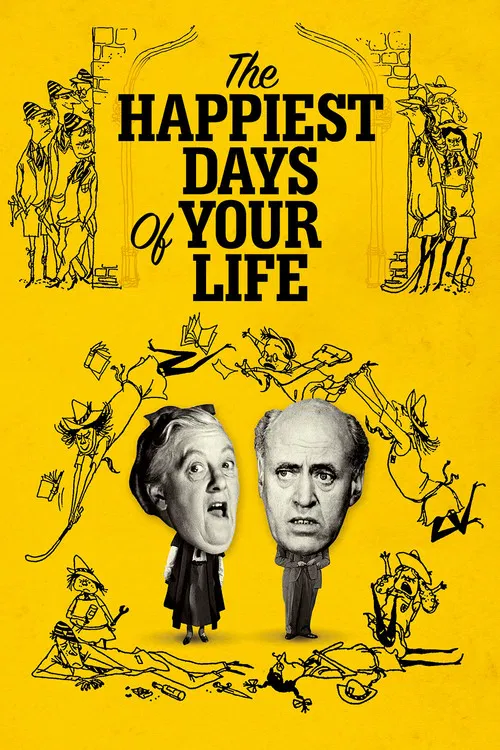 Постер: The Happiest Days of Your Life