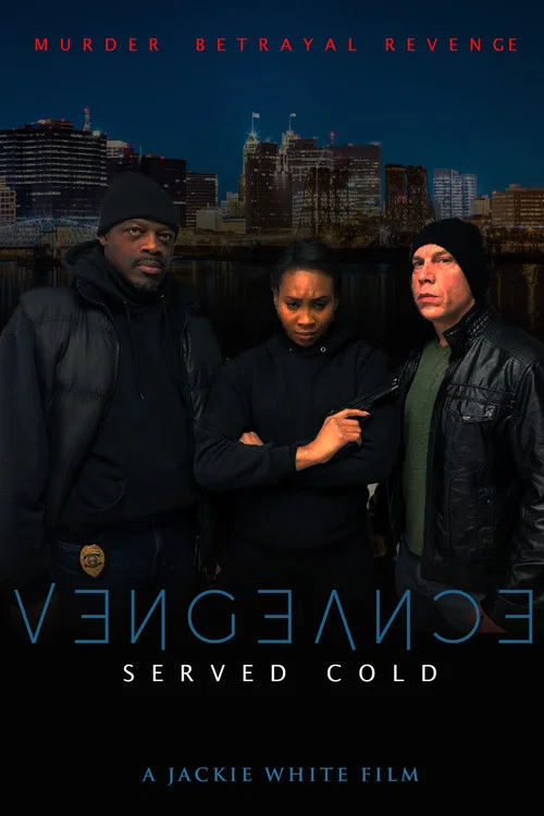 Постер: Vengeance Served Cold