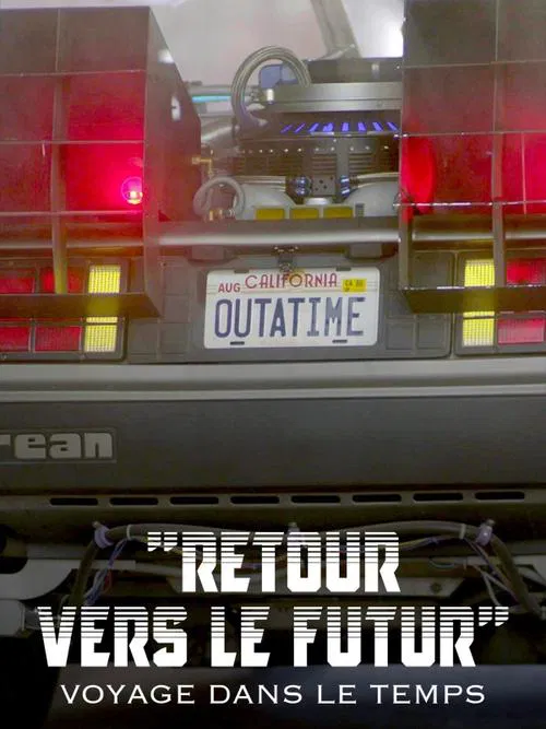 Постер: Retour vers le futur : Voyage dans le temps, American Dream & rock'n'roll