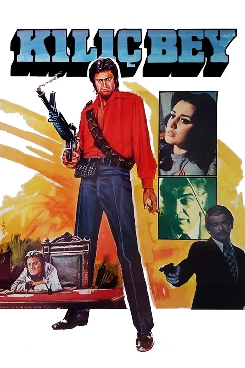 Постер: Kiliç Bey