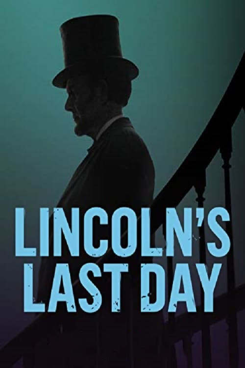 Постер: Lincoln's Last Day