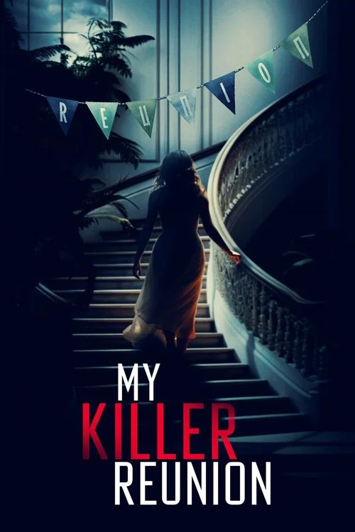 Постер: My Killer Reunion