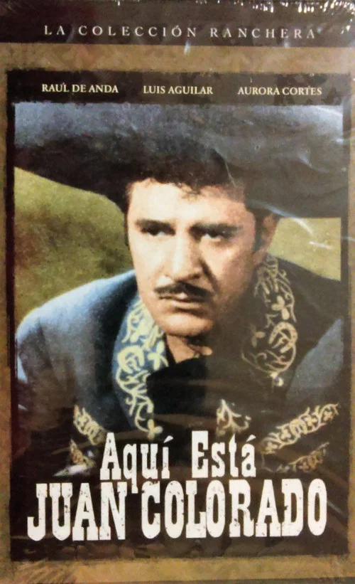 Постер: Aquí está Juan Colorado