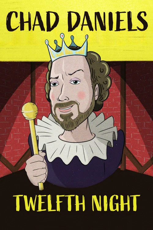 Постер: Chad Daniels: Twelfth Night