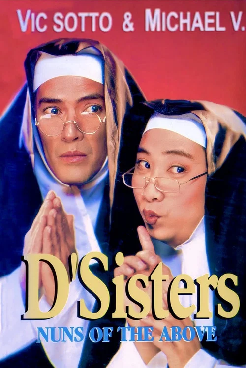 Постер: D'Sisters: Nuns of the Above