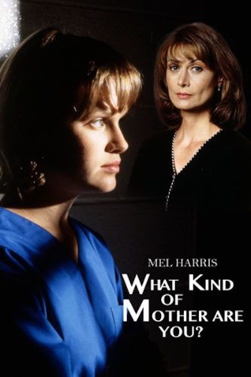 Постер: What Kind of Mother Are You?