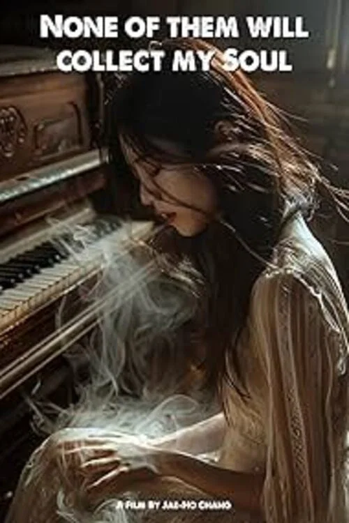 Постер: None of Them Will Collect My Soul
