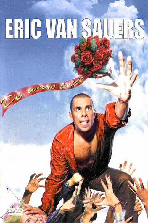 Постер: Eric van Sauers: De ware liefde
