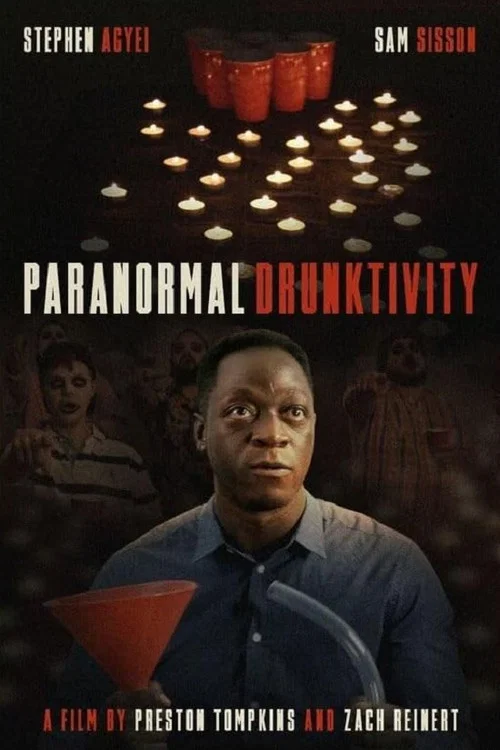 Постер: Paranormal Drunktivity