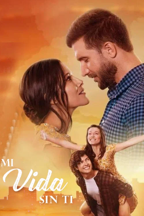 Постер: Mi Vida Sin Ti