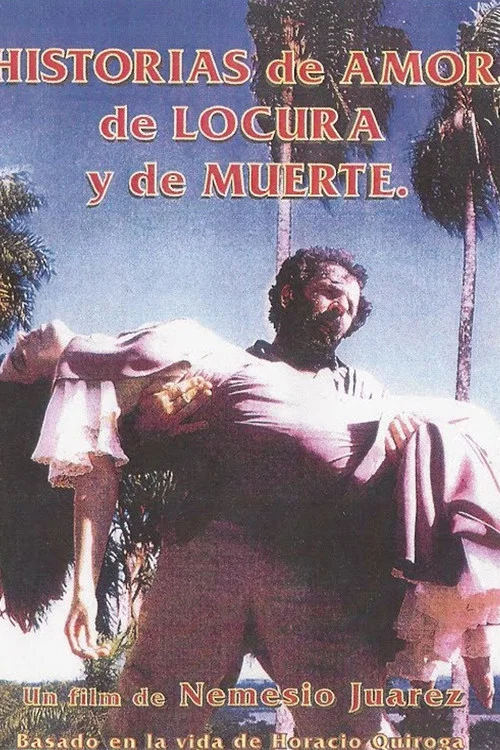 Постер: Historias de amor, de locura y de muerte