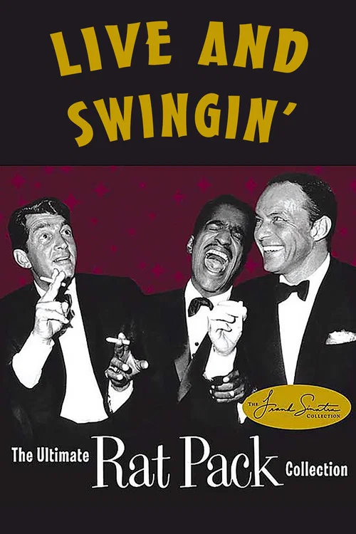 Постер: Live and Swingin': The Ultimate Rat Pack Collection
